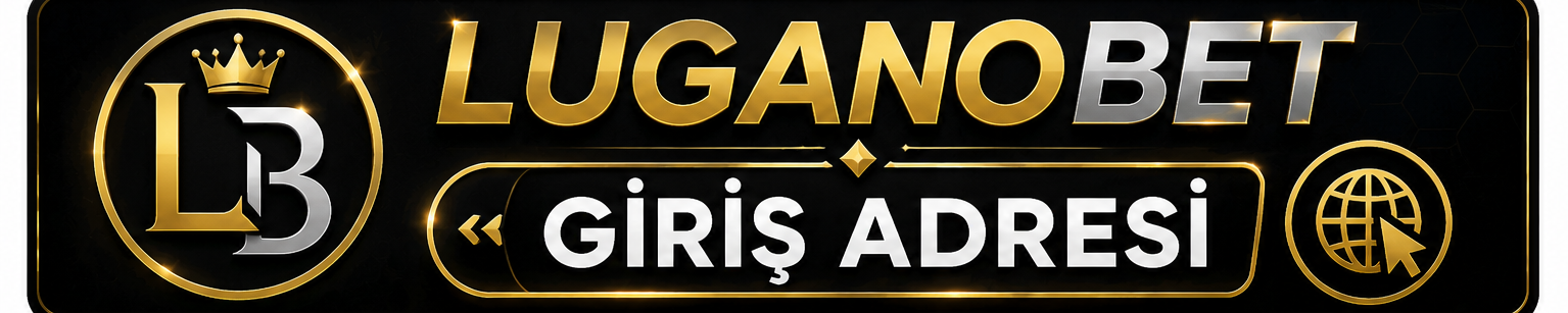 Luganobet Giriş Adresi